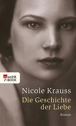 E-Book (epub) Die Geschichte der Liebe von Nicole Krauss