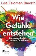 E-Book (epub) Wie Gefühle entstehen von Lisa Feldman Barrett