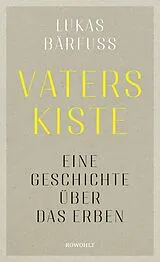E-Book (epub) Vaters Kiste von Lukas Bärfuss