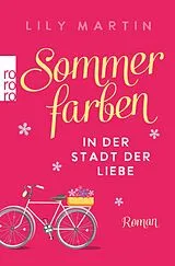 E-Book (epub) Sommerfarben in der Stadt der Liebe von Lily Martin