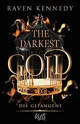 E-Book (epub) The Darkest Gold - Die Gefangene von Raven Kennedy