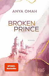E-Book (epub) Broken Prince von Anya Omah