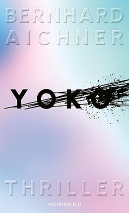 E-Book (epub) Yoko von Bernhard Aichner