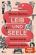 E-Book (epub) Leib und Seele von Werner Bartens