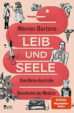 E-Book (epub) Leib und Seele von Werner Bartens