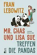 E-Book (epub) Mr. Chas und Lisa Sue treffen die Pandas von Fran Lebowitz