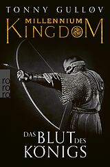 E-Book (epub) Millennium Kingdom: Das Blut des Königs von Tonny Gulløv