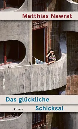 E-Book (epub) Das glückliche Schicksal von Matthias Nawrat