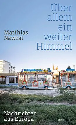 E-Book (epub) Über allem ein weiter Himmel von Matthias Nawrat