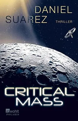 E-Book (epub) Critical Mass von Daniel Suarez