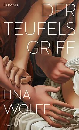 E-Book (epub) Der Teufelsgriff von Lina Wolff