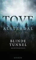 E-Book (epub) Blinde Tunnel von Tove Alsterdal