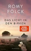 E-Book (epub) Das Licht in den Birken von Romy Fölck