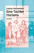 E-Book (epub) Eine Tochter Harlems von Louise Meriwether
