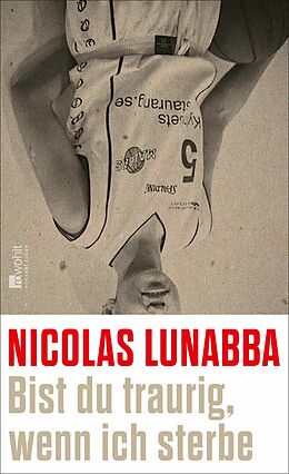 E-Book (epub) Bist du traurig, wenn ich sterbe von Nicolas Lunabba