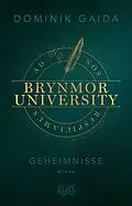 E-Book (epub) Brynmor University - Geheimnisse von Dominik Gaida