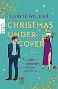 E-Book (epub) Christmas undercover von Carlie Walker