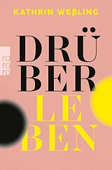 E-Book (epub) Drüberleben von Kathrin Weßling