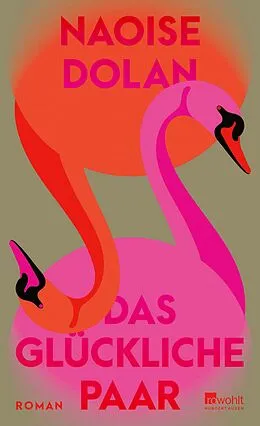 E-Book (epub) Das glückliche Paar von Naoise Dolan