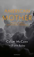 E-Book (epub) American Mother von Colum McCann, Diane Foley