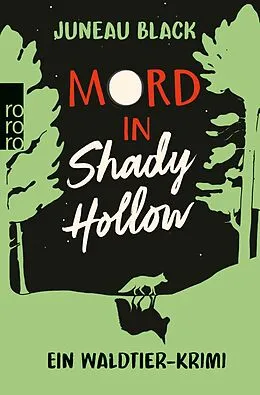E-Book (epub) Mord in Shady Hollow von Juneau Black