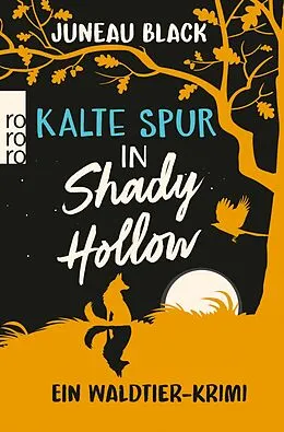 E-Book (epub) Kalte Spur in Shady Hollow von Juneau Black