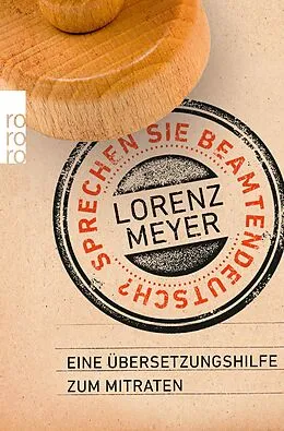 E-Book (epub) Sprechen Sie Beamtendeutsch? von Lorenz Meyer