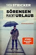 E-Book (epub) Sörensen macht Urlaub von Sven Stricker