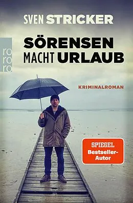 E-Book (epub) Sörensen macht Urlaub von Sven Stricker