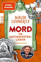 E-Book (epub) Mord im Antiquitätenladen von Waldi Lehnertz