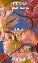 E-Book (epub) Das Loch von Hiroko Oyamada