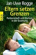 E-Book (epub) Eltern setzen Grenzen von Jan-Uwe Rogge