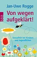 E-Book (epub) Von wegen aufgeklärt! von Jan-Uwe Rogge