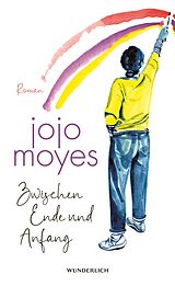 E-Book (epub) Zwischen Ende und Anfang von Jojo Moyes