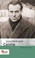 E-Book (epub) Louis-Ferdinand Céline von Ulf Geyersbach