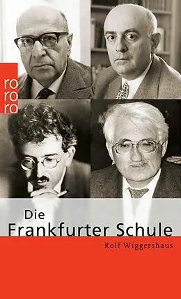 E-Book (epub) Die Frankfurter Schule von Rolf Wiggershaus