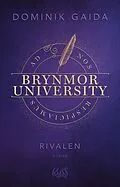 E-Book (epub) Brynmor University - Rivalen von Dominik Gaida