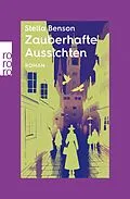 E-Book (epub) Zauberhafte Aussichten von Stella Benson
