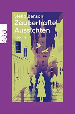 E-Book (epub) Zauberhafte Aussichten von Stella Benson