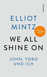 E-Book (epub) We all shine on von Elliot Mintz