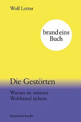 E-Book (epub) Die Gestörten von Wolf Lotter