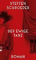 E-Book (epub) Der ewige Tanz von Steffen Schroeder