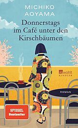 E-Book (epub) Donnerstags im Café unter den Kirschbäumen von Michiko Aoyama