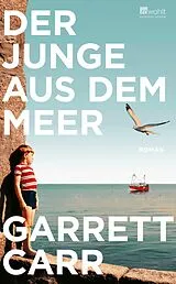 E-Book (epub) Der Junge aus dem Meer von Garrett Carr