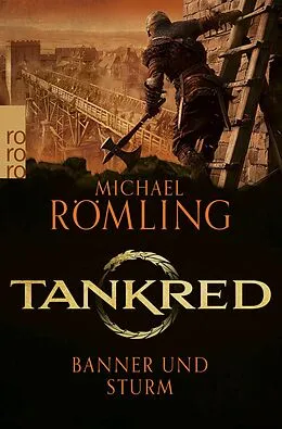 E-Book (epub) Tankred: Banner und Sturm von Michael Römling