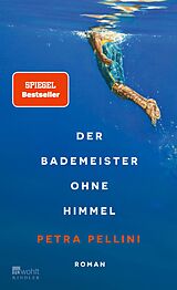 E-Book (epub) Der Bademeister ohne Himmel von Petra Pellini