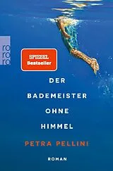 E-Book (epub) Der Bademeister ohne Himmel von Petra Pellini