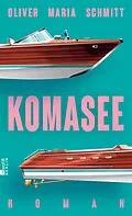 E-Book (epub) KomaSee von Oliver Maria Schmitt
