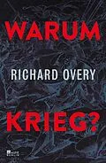 E-Book (epub) Warum Krieg? von Richard Overy