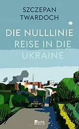 E-Book (epub) Die Nulllinie von Szczepan Twardoch